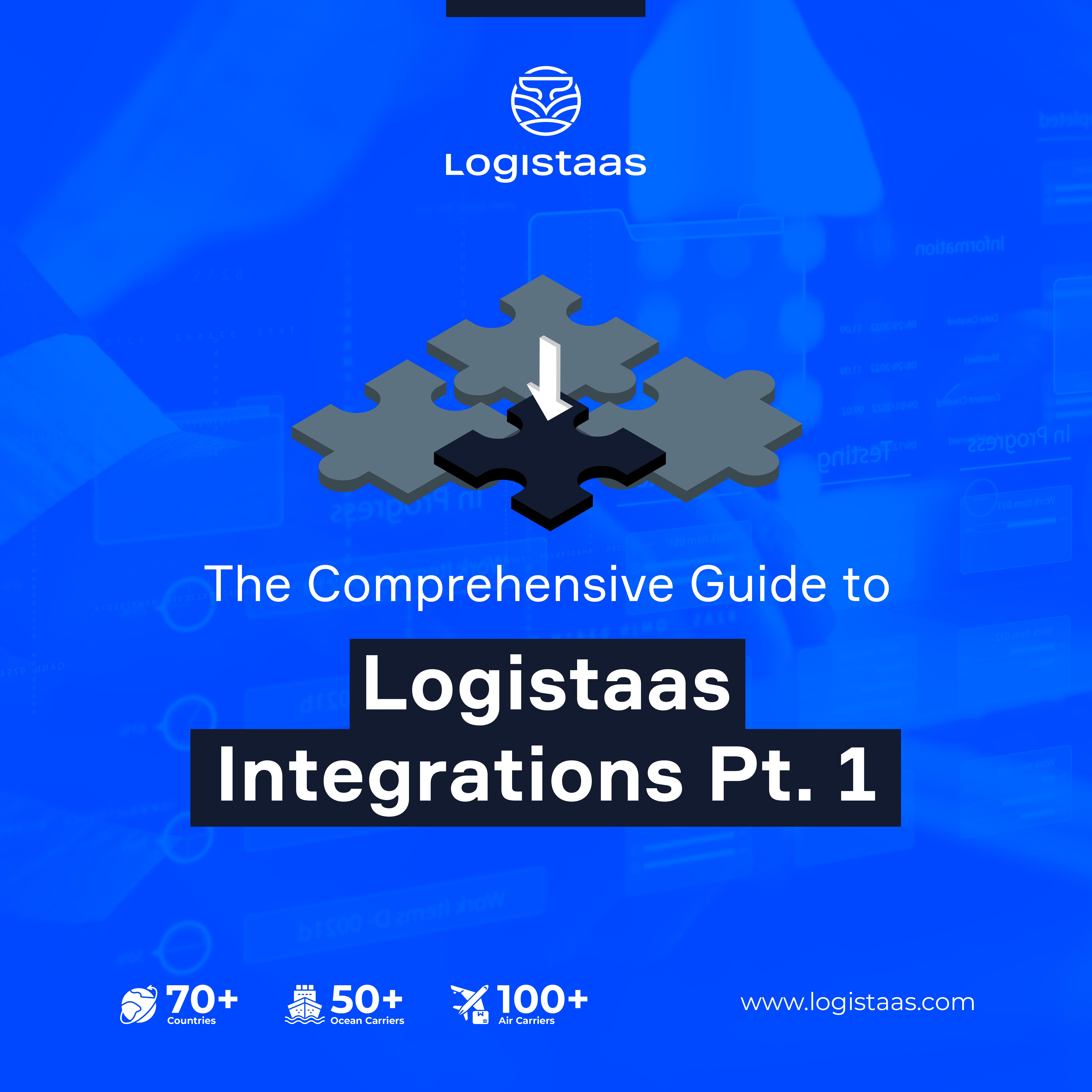 The Comprehensive Guide to Logistaas Integrations Part 1