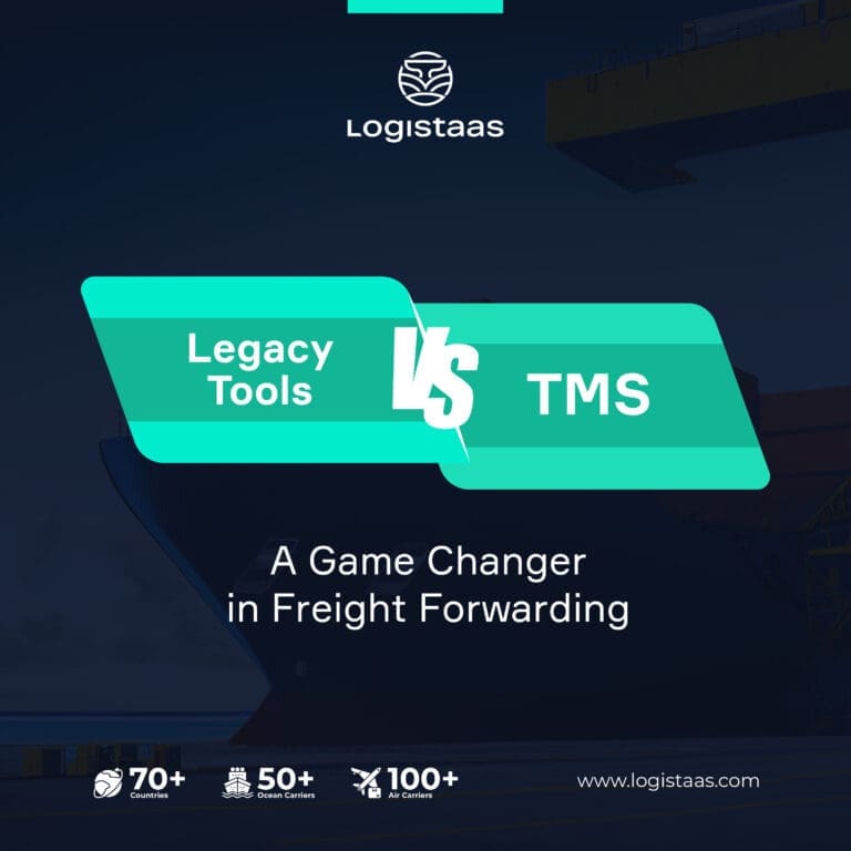 Legacy Tools vs. TMS: A Game Changer in Freight Forwarding