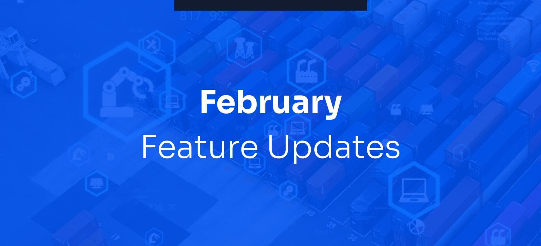 Logistaas February Feature Updates